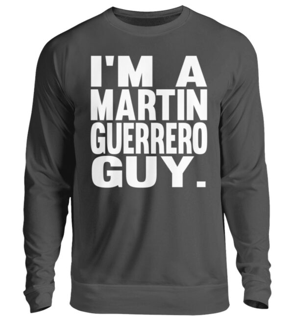 Martin Guerrero Guy Sweatshirt - Unisex Pullover-1768